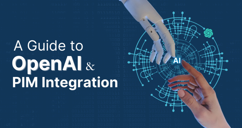 Visual guide depicting the integration of OpenAI and Product Information Management (PIM). The image illustrates key steps in combining OpenAI's capabilities with PIM systems, emphasizing the synergy for enhanced data processing, management, and decision-making in a comprehensive guide format.