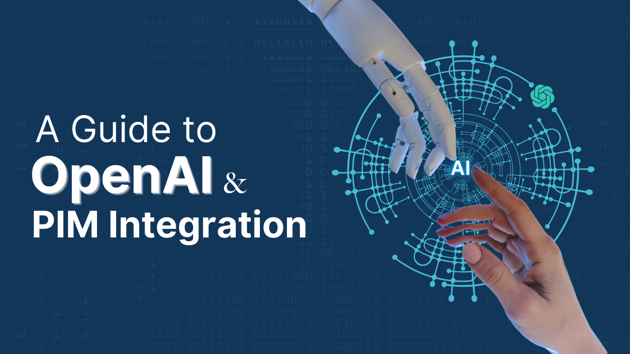 Visual guide depicting the integration of OpenAI and Product Information Management (PIM). The image illustrates key steps in combining OpenAI's capabilities with PIM systems, emphasizing the synergy for enhanced data processing, management, and decision-making in a comprehensive guide format.